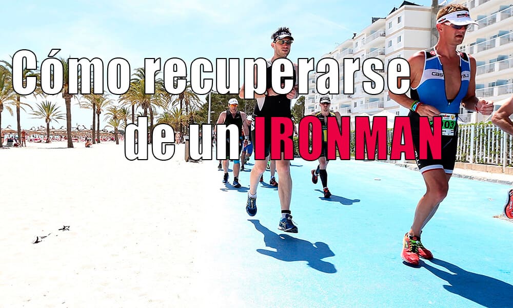 Cómo recuperarse de un Ironman | Claves | Consejos
